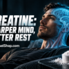 Man resting in bed with highlighted brain near a creatine scoop suggesting improved sleep